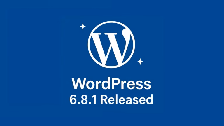 Anuncio del lanzamiento de WordPress 6.8.1 con mejoras en el núcleo y el editor de bloques